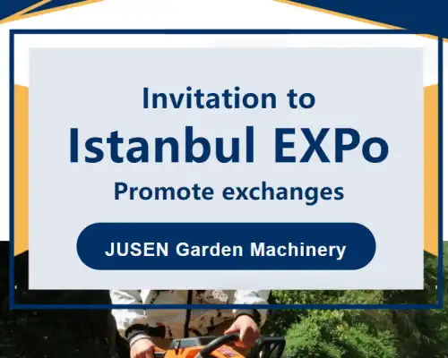 Jinhua Jusen Garden Machinery: Invitation to Istanbul EXPo！